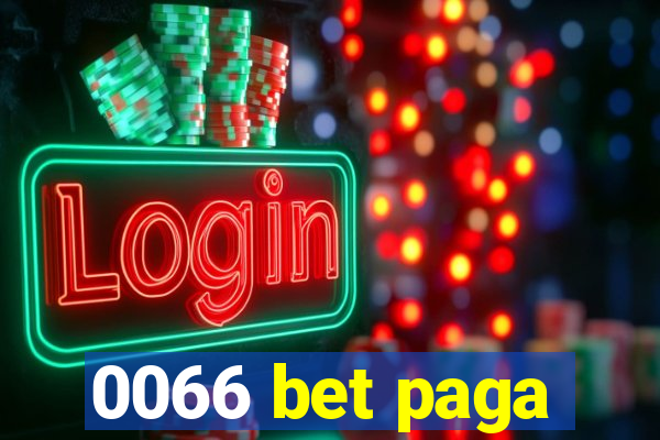 0066 bet paga